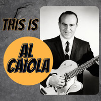 Al Caiola - This Is Al Caiola (Explicit)