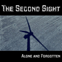 The Second Sight - Alone and Forgotten
