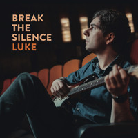 Luke - Break the Silence