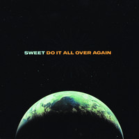 Sweet - Do It All Over Again (Remastered)