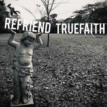 True Faith - Refriend