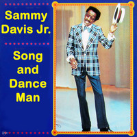 Sammy Davis Jr. - Song and Dance Man
