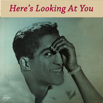 Sammy Davis Jr. - Here's Looking At You