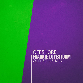 Frankie Lovestorm - Offshore (Old Style Mix)