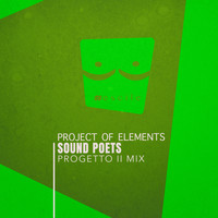 Sound Poets - Project of Elements (Progetto II Mix)
