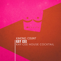 Kay Cee - Kimono Count (Kay Cee House Cocktail)