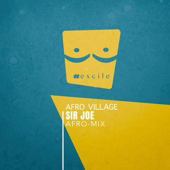 Sir Joe - Afro Village (Afro-Mix)