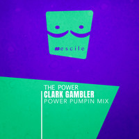 Clark Gambler - The Power (Power Pumpin Mix)