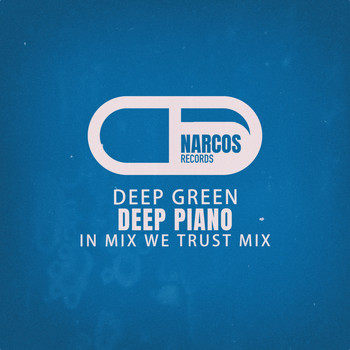 Deep Piano - Deep Green (In Mix We Trust Mix)