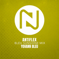 Yovann Bleu - Antiflex (Bleu Sunshine Mix)