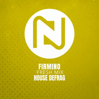 House Defrag - Firmino (Fresh Mix)