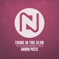 Daron Potze - Think In The Club (Potzedamer Mix)