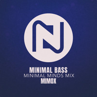 Mimox - Minimal Bass (Minimal Minds Mix)