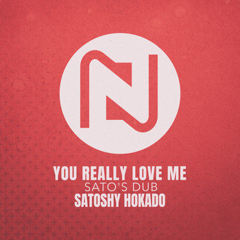 Satoshy Hokado - You Really Love Me (Sato's Dub)