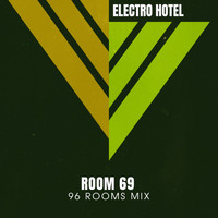 Electro Hotel - Room 69 (96 Rooms Mix)