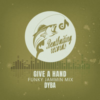 Dyba - Give A Hand (Funky Jammin Mix)