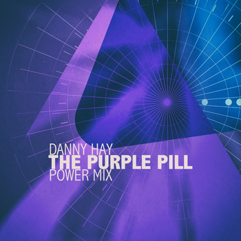 Danny Hay - The Purple Pill (Power Mix)