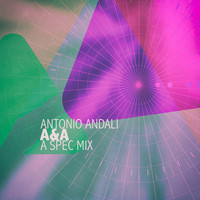 Antonio Andali - A&A (A Spec Mix)