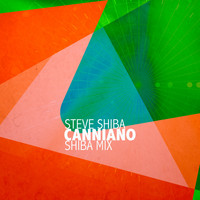 Steve Shiba - Canniano (Shiba Mix)