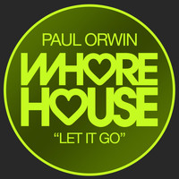 Paul Orwin - Let It Go