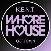 K.E.N.T. - Get Down