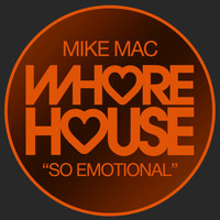 Mike Mac - So Emotional