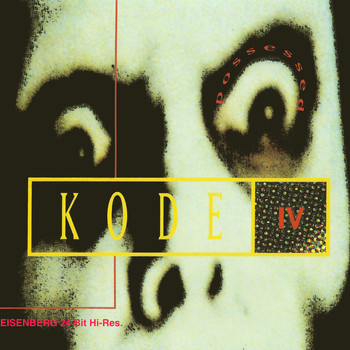 Kode IV - Possessed (24 Bit Remastered)