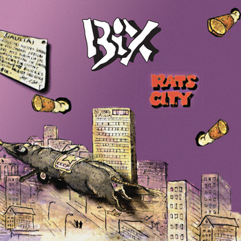 Bix - Rats City (Explicit)