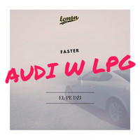 Faster - Audi w lpg