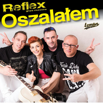 Reflex - Oszalałem