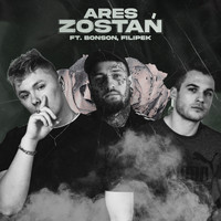 Ares - Zostań (Explicit)