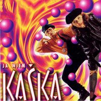 Kaska - Ja wiem