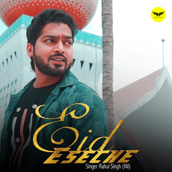 Rahul Singh - Eid Eseche