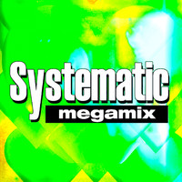Systematic - Megamix