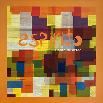 Espirito - Canto De Orfeo