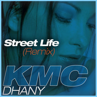 KMC - Street Life (Remix)