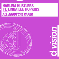 Harlem Hustlers - All About the Paper