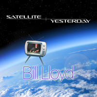 Bill Lloyd - Satellite (Single)