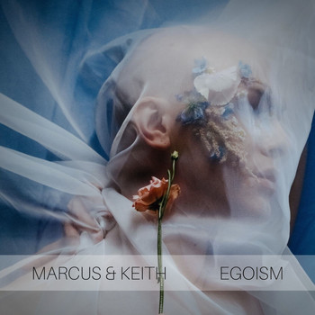 Marcus & Keith - Egoism
