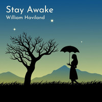 William Haviland - Stay Awake (Piano Version)