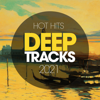 Various Artists - Hot Hits Deep Tracks 2021