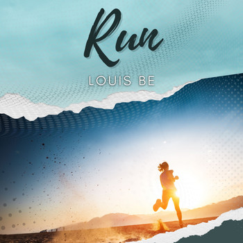 Louis Be - Run (Radio Edit)