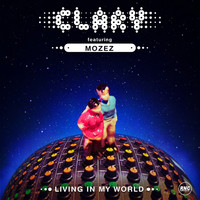 Clary - Living In My World