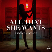 Arnny Montana - All That She Wants