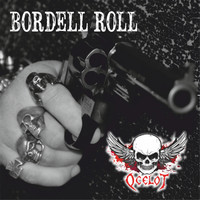 Ocelot - Bordell Roll