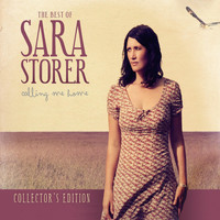 Sara Storer - Calling Me Home: The Best of Sara Storer