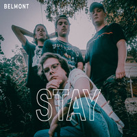 Belmont - Stay (Explicit)