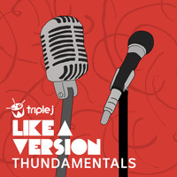 Thundamentals - Brother (triple j Like a Version) (Explicit)