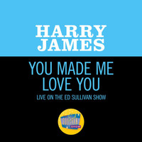 Harry James - You Made Me Love You (Live On The Ed Sullivan Show, February 14, 1960)