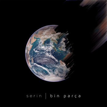 Serin - Bin Parça (Explicit)